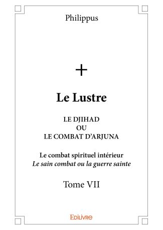 Le Lustre - Tome VII