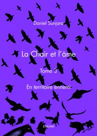 La Chair et l'âme - Tome 3