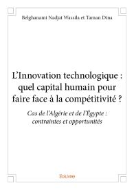 L’Innovation technologique : quel capital humain pour faire face à la compétitivité ?