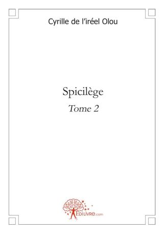 Spicilège tome 2