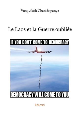 Le Laos et la Guerre oubliée