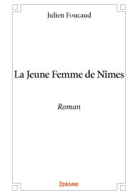 La Jeune Femme de Nîmes