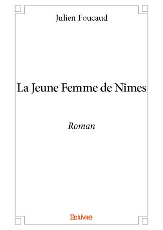 La Jeune Femme de Nîmes