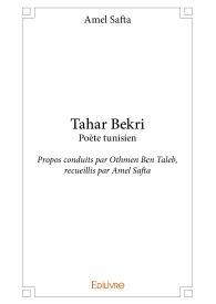 Tahar Bekri Poète tunisien