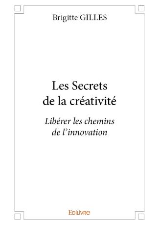 Les Secrets de la créativité