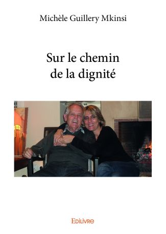 Sur le chemin de la dignité