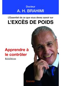 L’Essentiel de ce que vous devez savoir sur l’excès de poids - Réédition