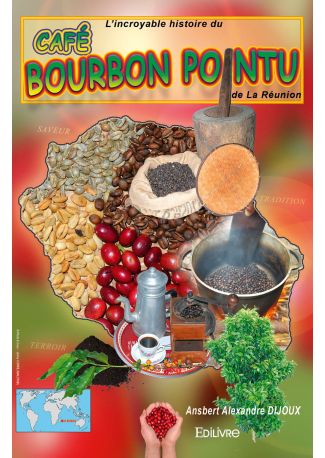 L'Incroyable Histoire du café Bourbon pointu de La Réunion