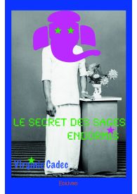Le Secret des sages endormis