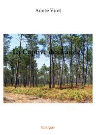 La Captive des Landes