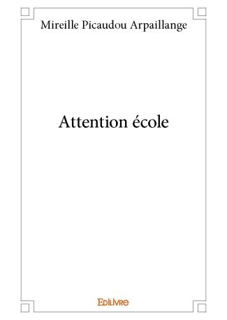 Attention école