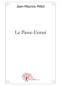 Le Passe-Ennui