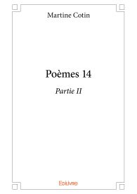 Poèmes 14 - Partie II