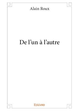 De l'un à l'autre