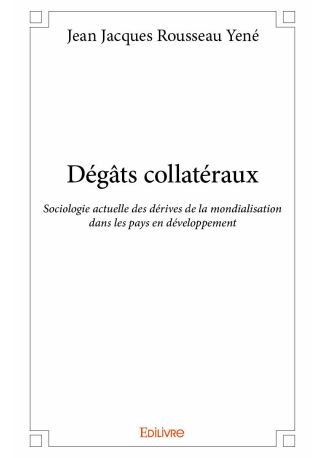 Dégâts collatéraux