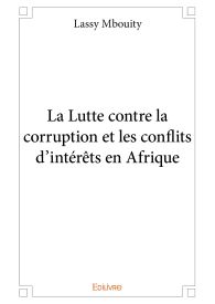 La Lutte contre la corruption et les conflits d'intérêts en Afrique
