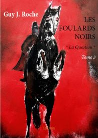 Les Foulards Noirs Tome 3