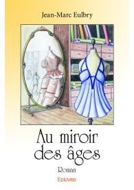 Au miroir des âges