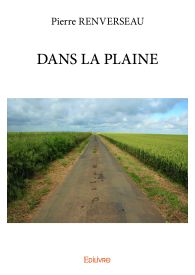 DANS LA PLAINE