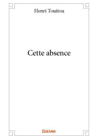Cette absence