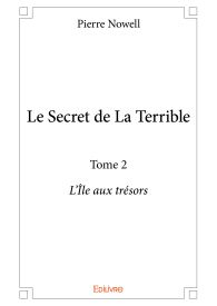 Le Secret de La Terrible - Tome 2