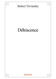 Déhiscence