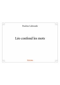 Léo confond les mots