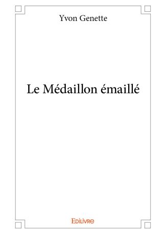 Le Médaillon émaillé