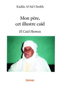 Mon père, cet illustre caïd