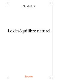 Le déséquilibre naturel