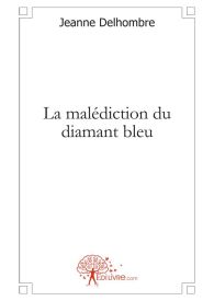 La malédiction du diamant bleu