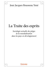 La Traite des esprits