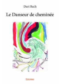 Le Danseur de cheminée