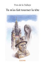 Tu m’as fait tourner la tête