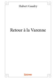 Retour à la Varenne