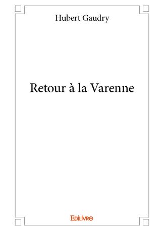 Retour à la Varenne