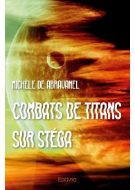 Combats de titans sur Stéga