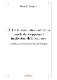 L'Art et la stimulation artistique dans le développement intellectuel de la jeunesse