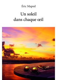 Un soleil dans chaque œil