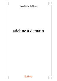 adeline à demain