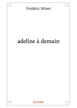 adeline à demain