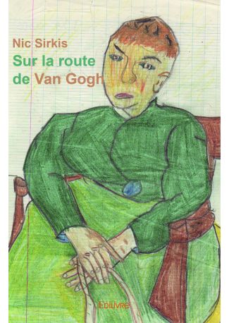 Sur la route de Van Gogh