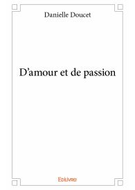 D'amour et de passion