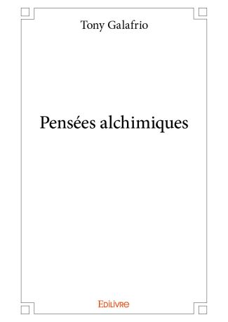 Pensées alchimiques