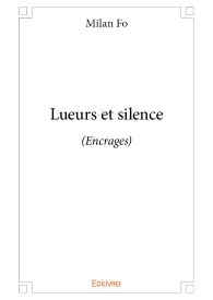 Lueurs et silence