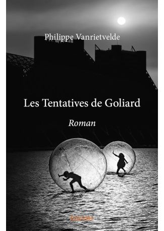 Les Tentatives de Goliard