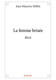 La femme brisée