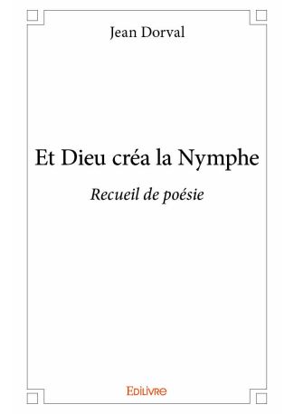 Et Dieu créa la Nymphe