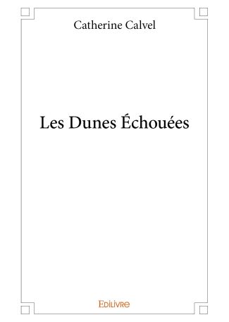 Les Dunes Échouées