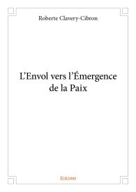 L'Envol vers l'Émergence de la Paix